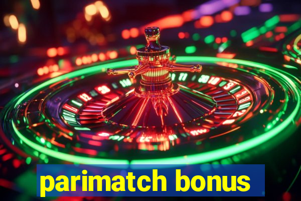 parimatch bonus